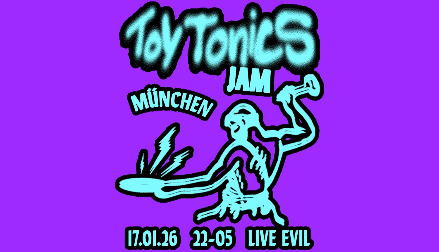 Toy Tonics Jam