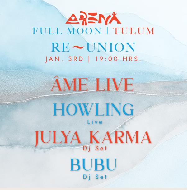 Re∼Union: Feat. Âme Live, Howling Live, Guest Dj Set Tba, Bubu Dj Set