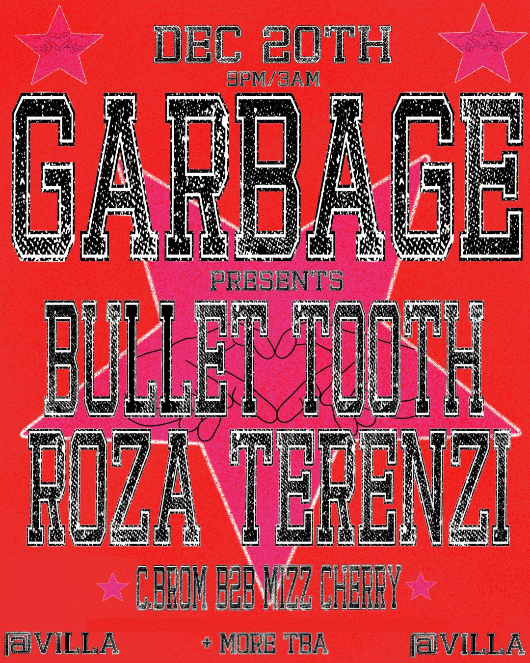 Garbage - Roza Terenzi & Bullet Tooth