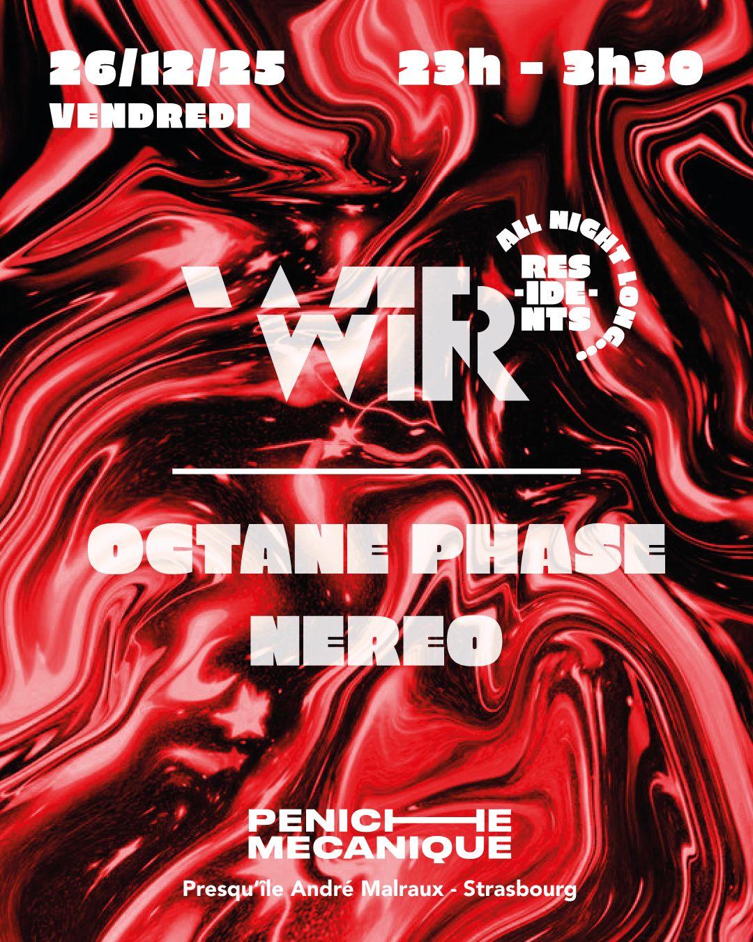 Wir - Octane Phase & Nereo