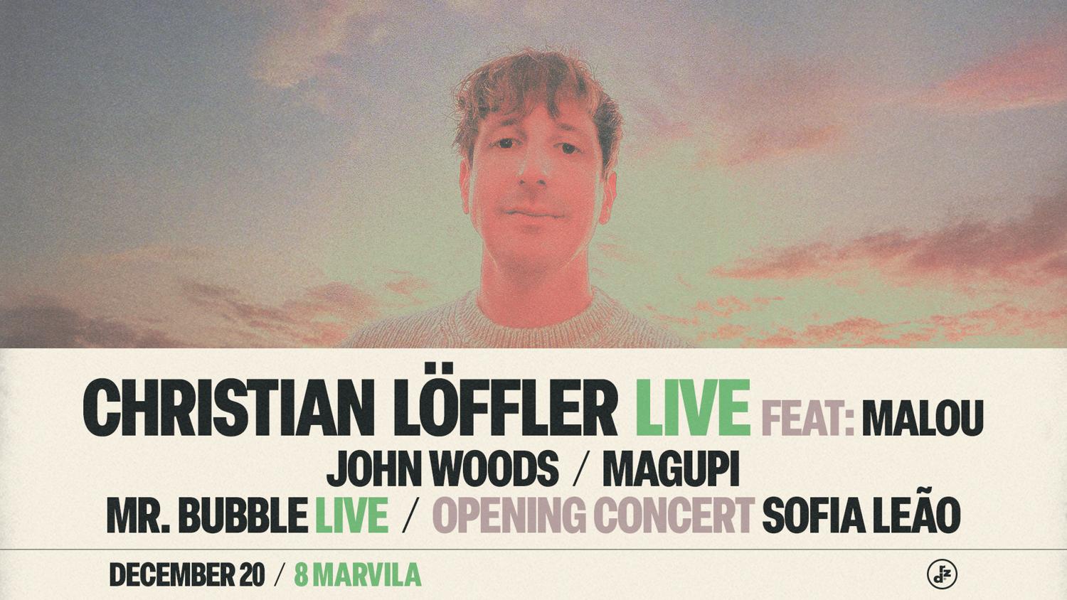 Christian Löffler Live Special Guest: Malou