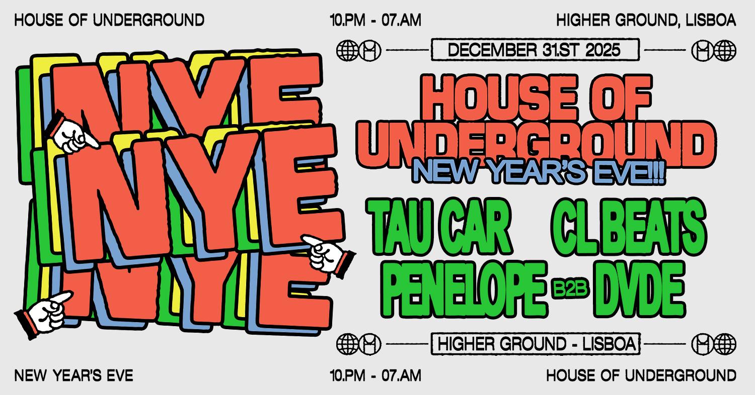 House Of Underground'S New Year'S Eve