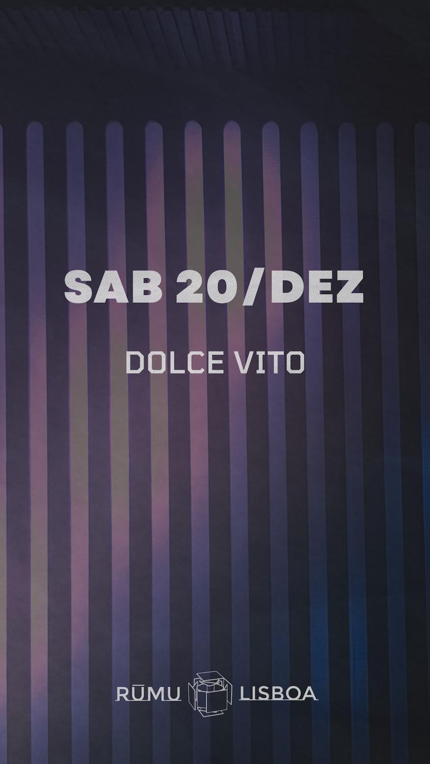 Rūmu Presents: Dolce Vito