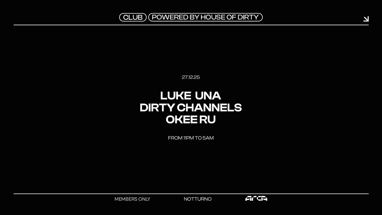 House Of Dirty With Luke Una + Dirty Channels + Okee Ru