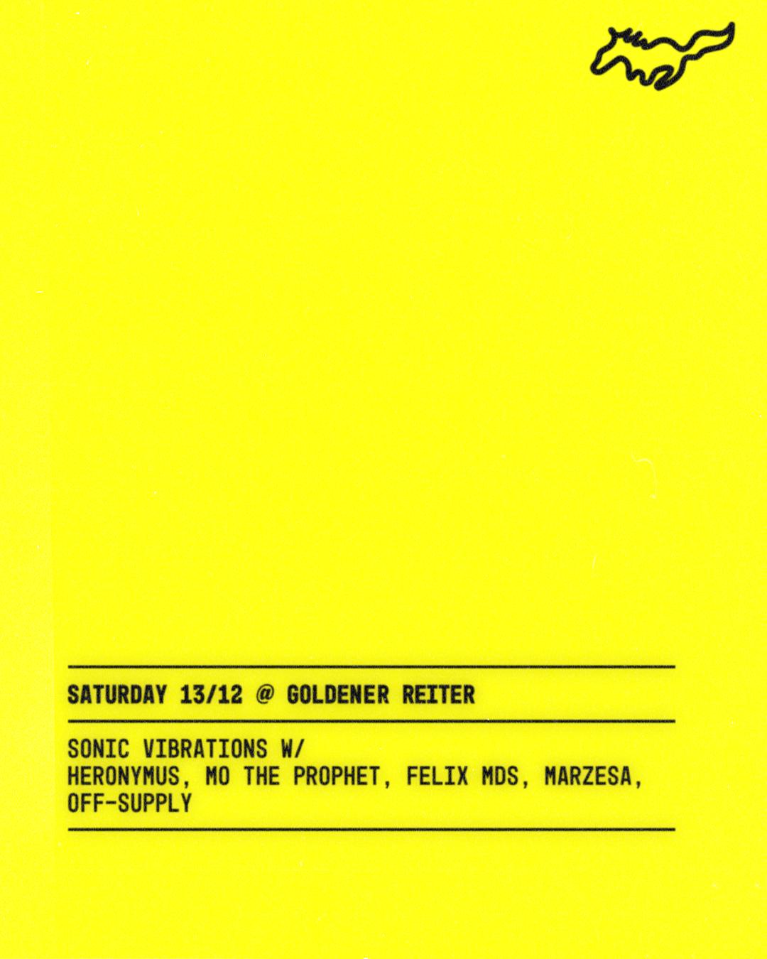 Sonic Vibrations With Heronymus, Mo The Prophet, Felix Mds, Marzesa, Off-Supply