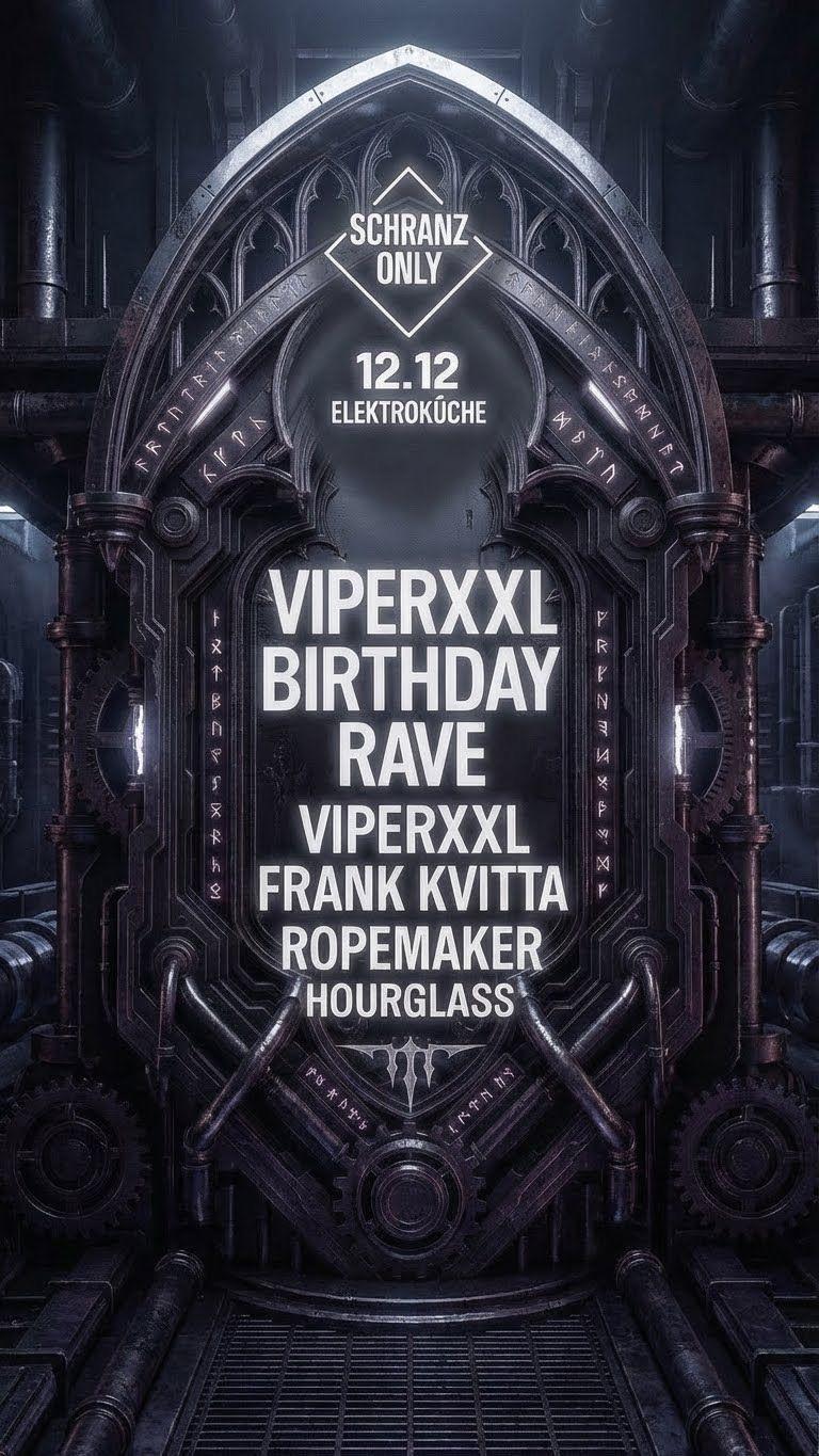 Techno Allianz Schranz Only Pres. Viperxxl Bday 