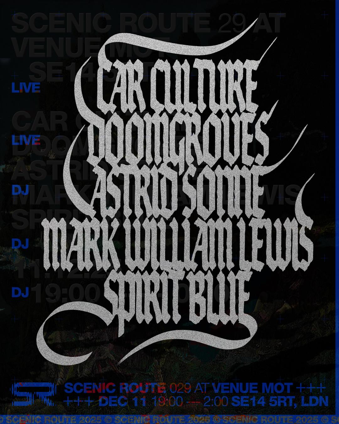 Scenic Route Presents Car Culture, Doomgroves, Mark William Lewis, Astrid Sonne & Spirit Blue