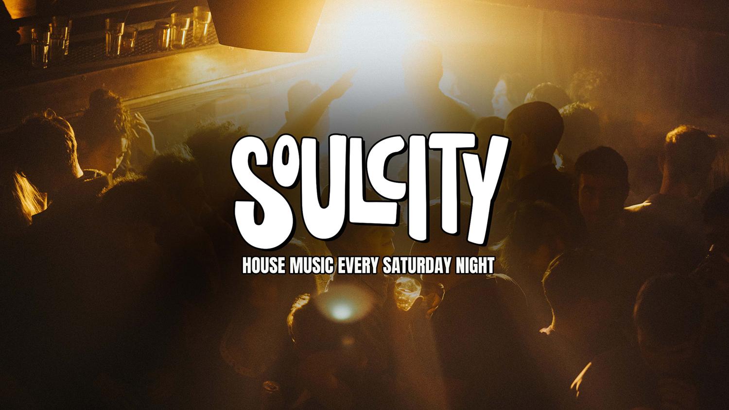 Soul City: House Music Every Saturday Night