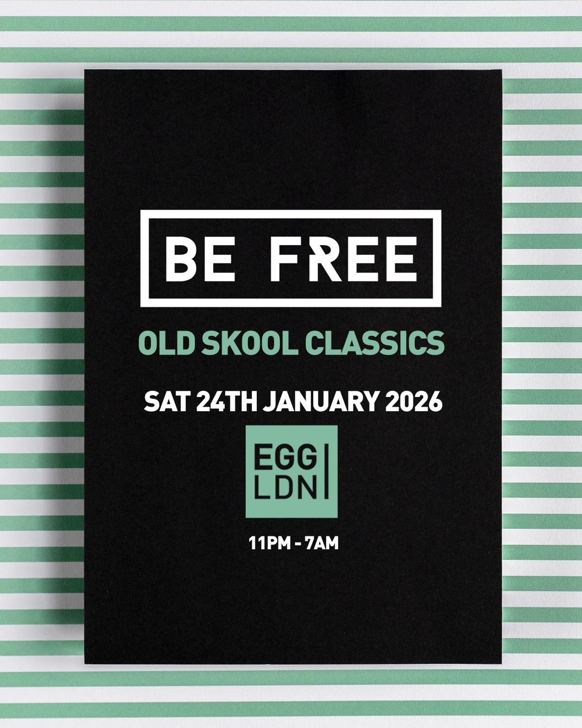 Be Free (Old Skool Classics)