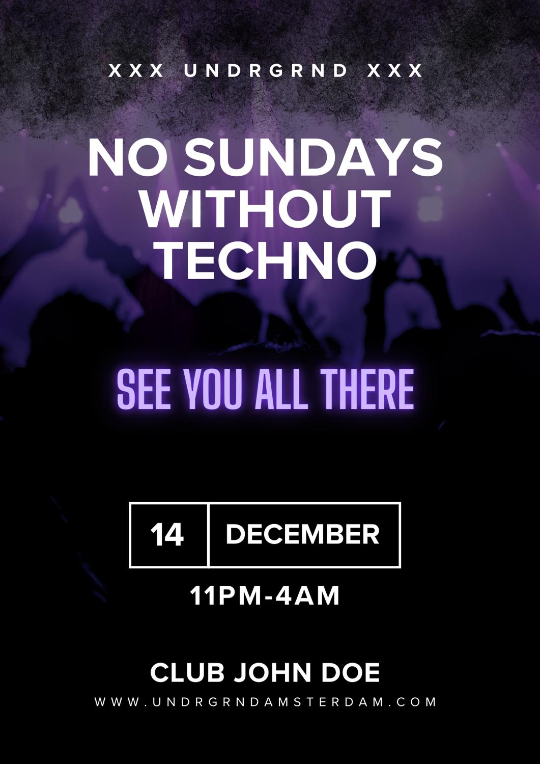No Sundays Without Techno