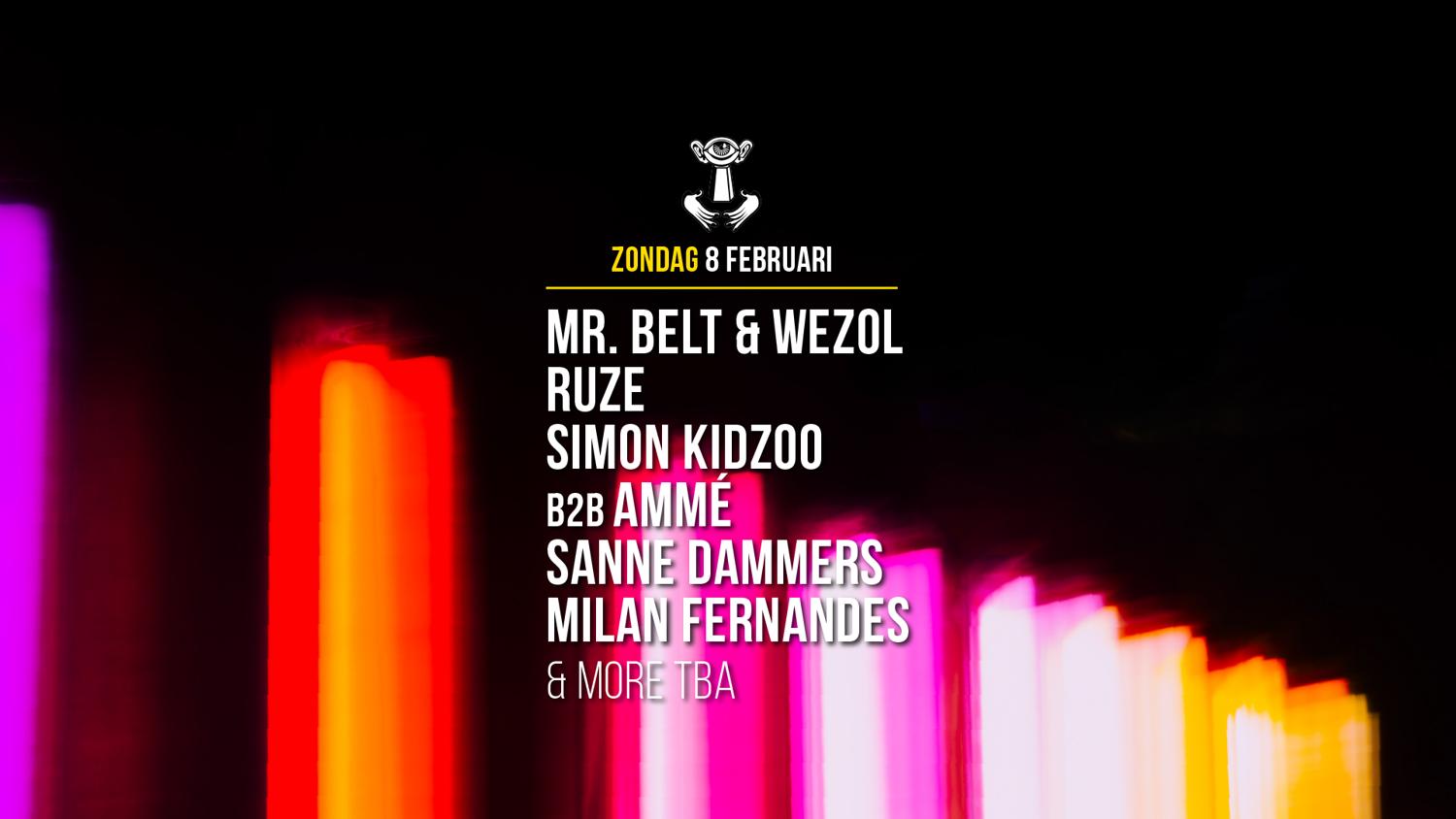 08 Feb - Thuishaven With Mr. Belt & Wezol / Ruze / Simon Kidzoo
