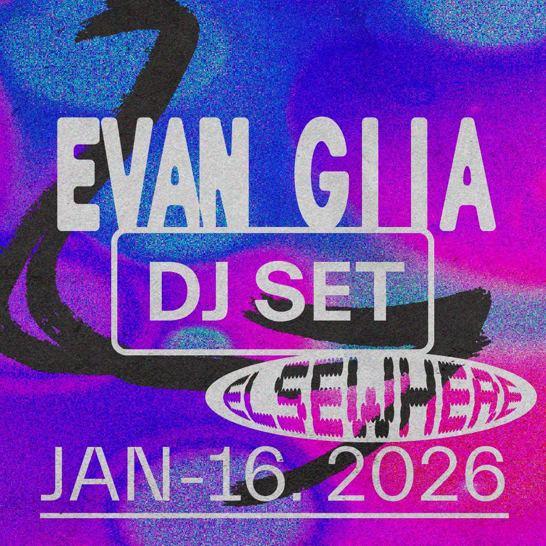 Evan Giia (Dj Set)