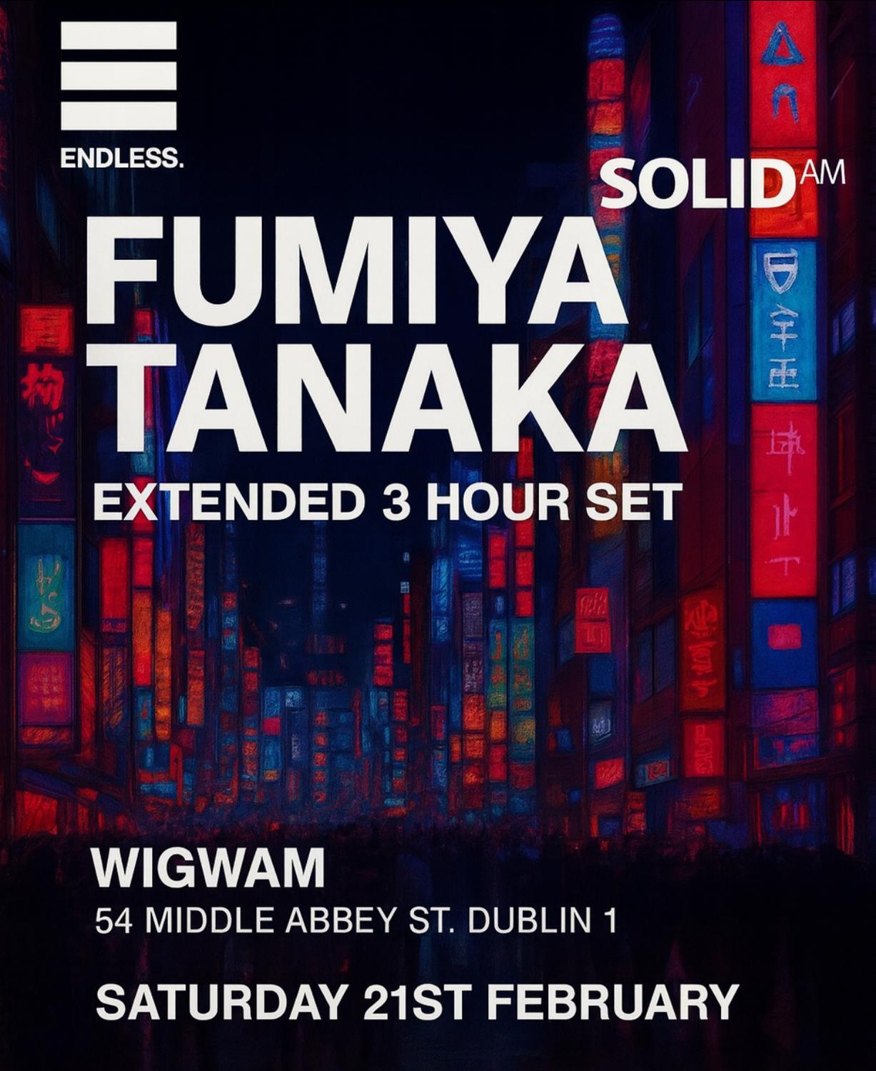 Fumiya Tanaka (Extended Set) - Endless. Dublin