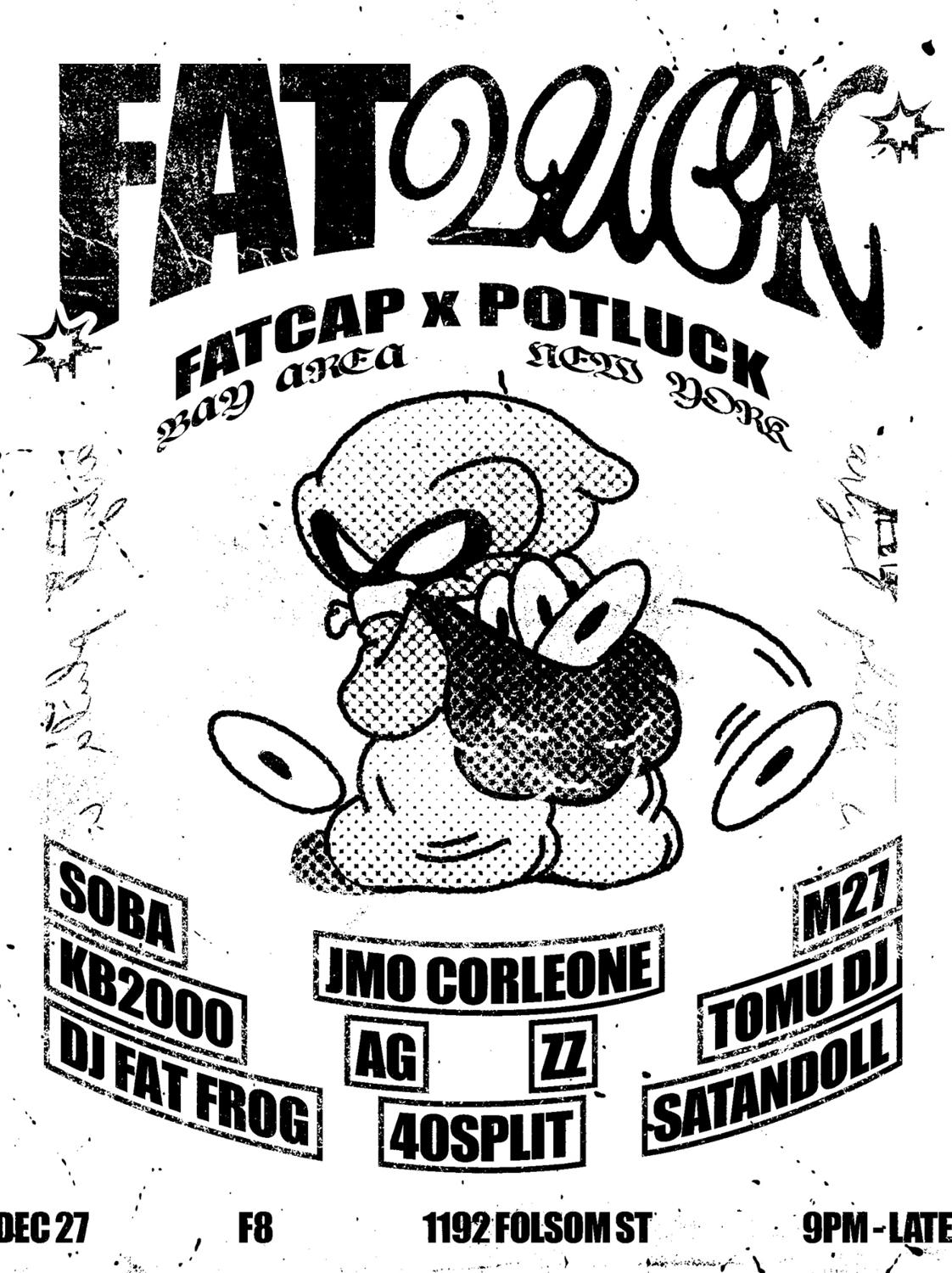 Fatcap X Potluck Nyc: Fatluck At F8