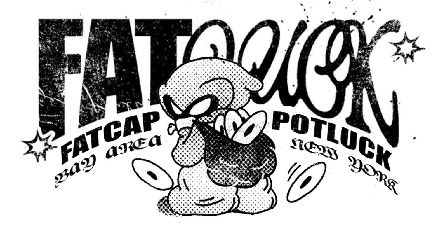 Fatcap X Potluck Nyc: Fatluck At F8