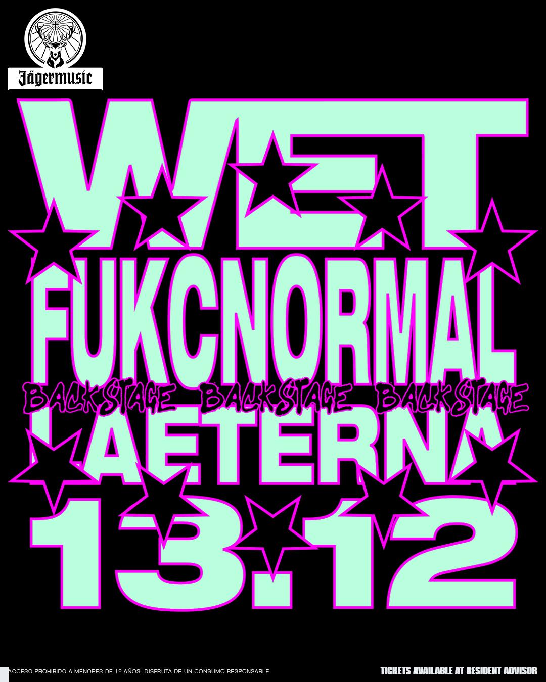 Wet Club X Fukxnormal