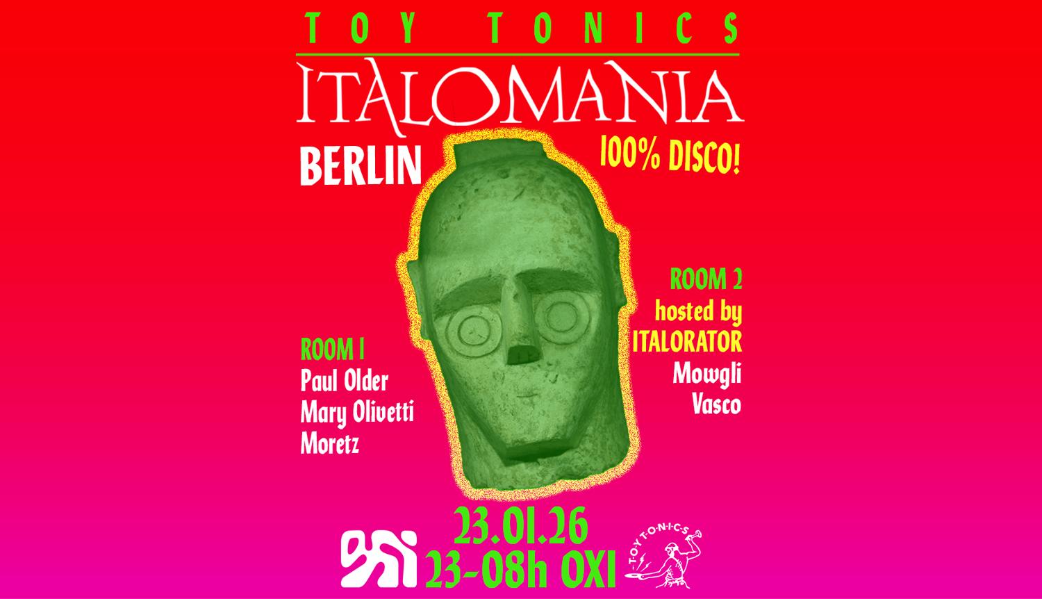 Toy Tonics Presents Italomania