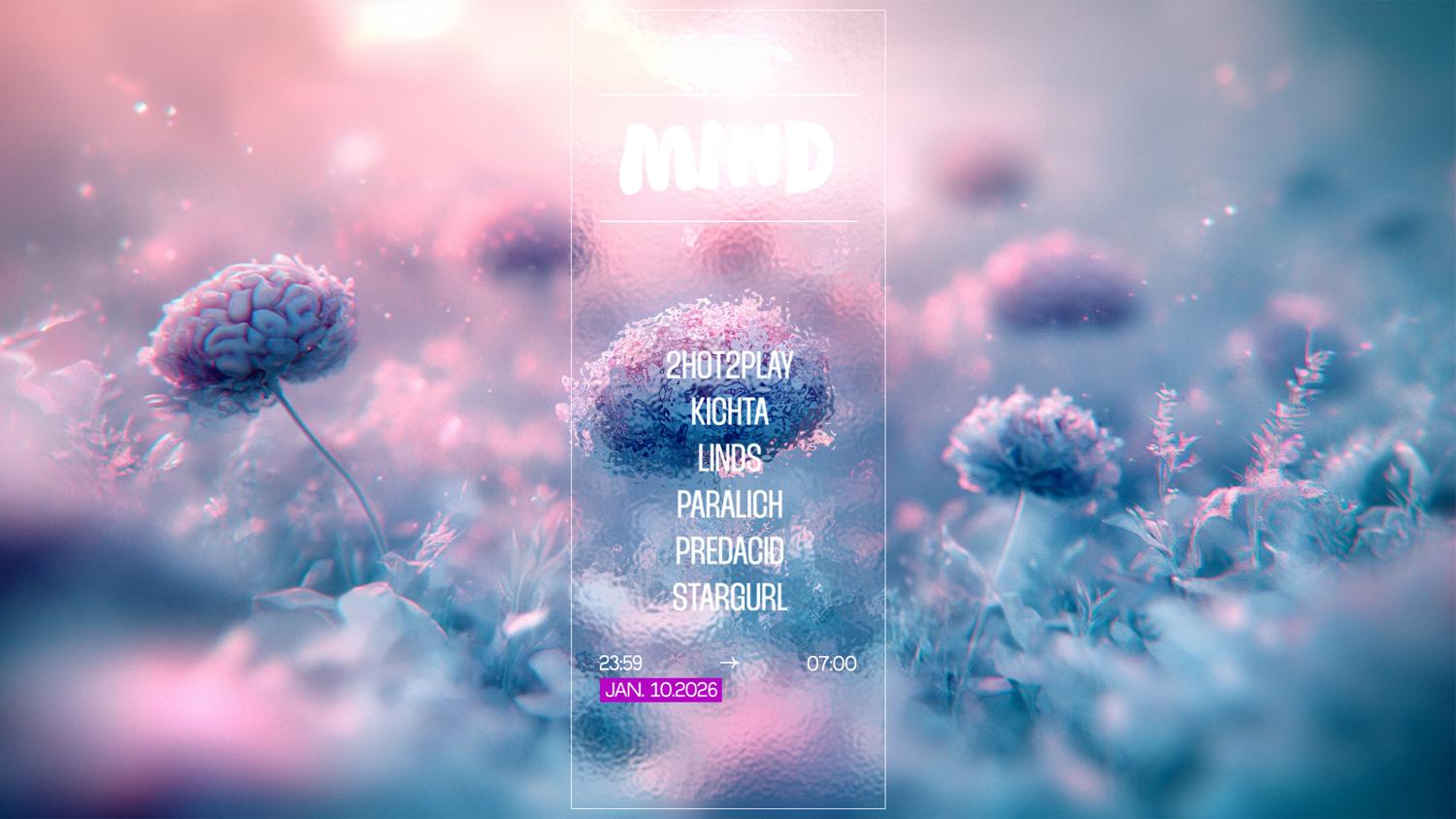 Mind: 2Hot2Play, Kichta, Paralich, Linds