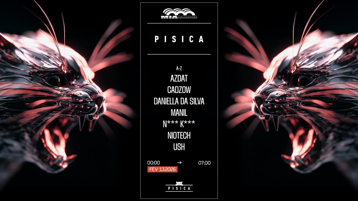 Pisica: Ush, Daniella Da Silva, Azdat, Niotech, Cadzow & Manil