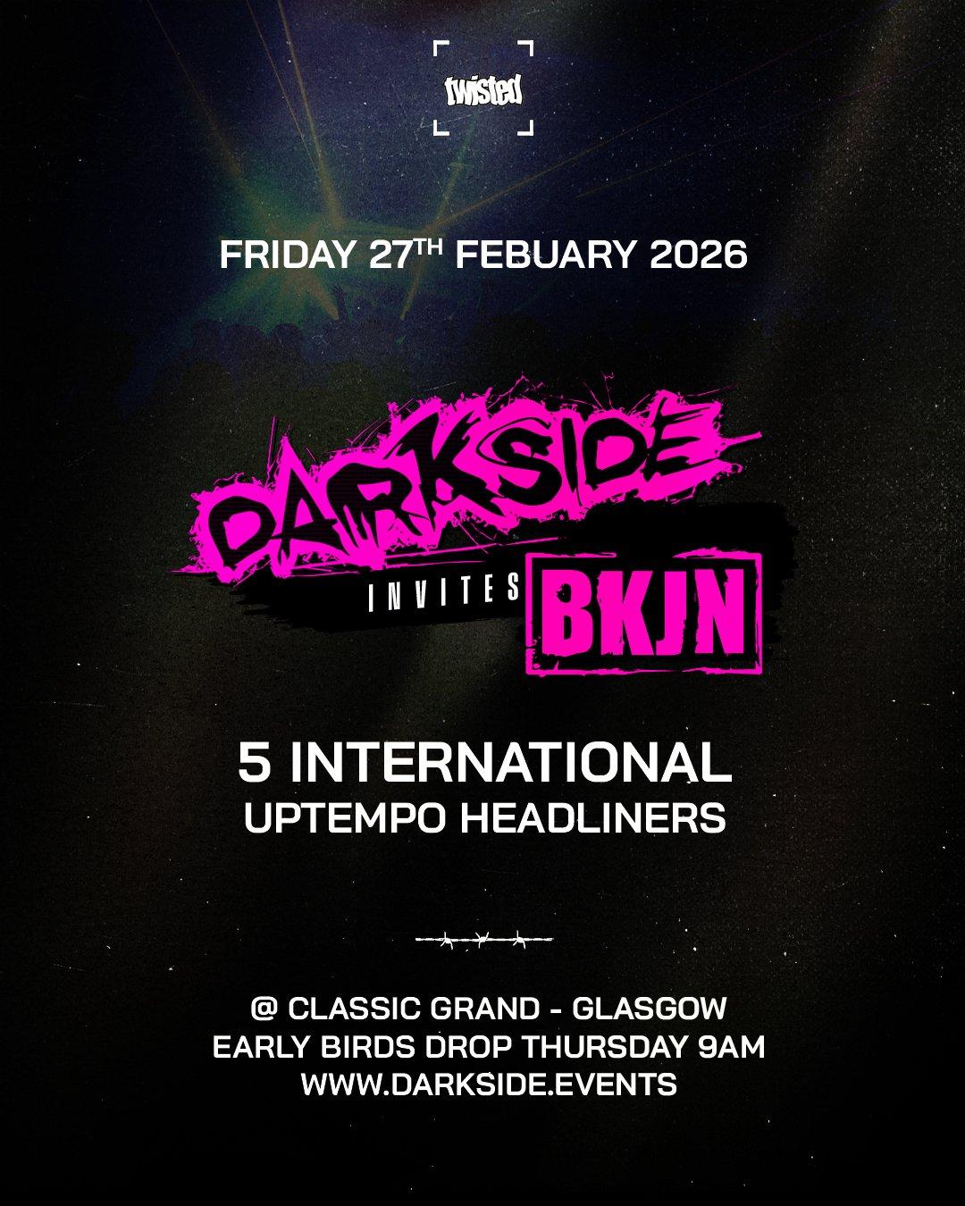 Darkside Invites Bkjn: Friday 27Th Febuary 2026