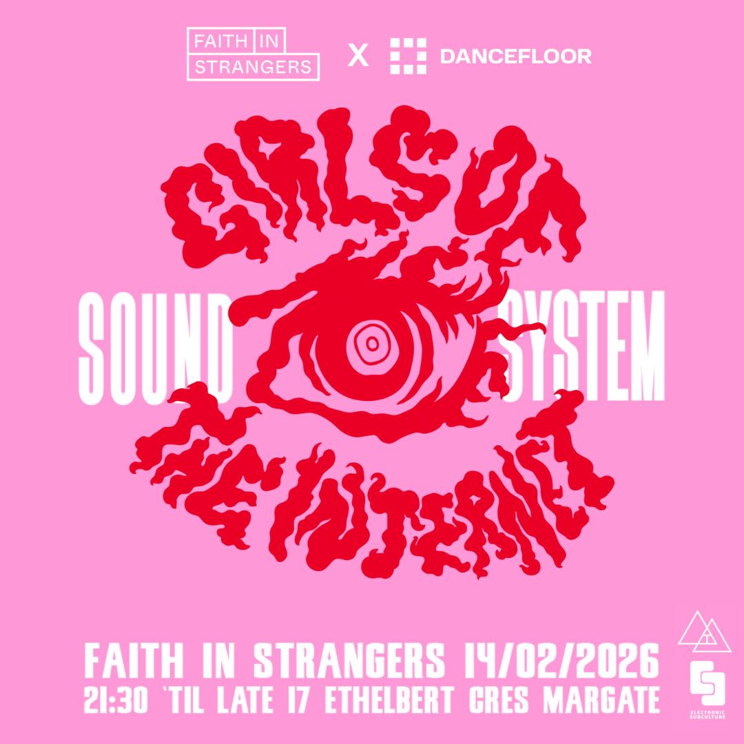 Girls Of The Internet: Sound System