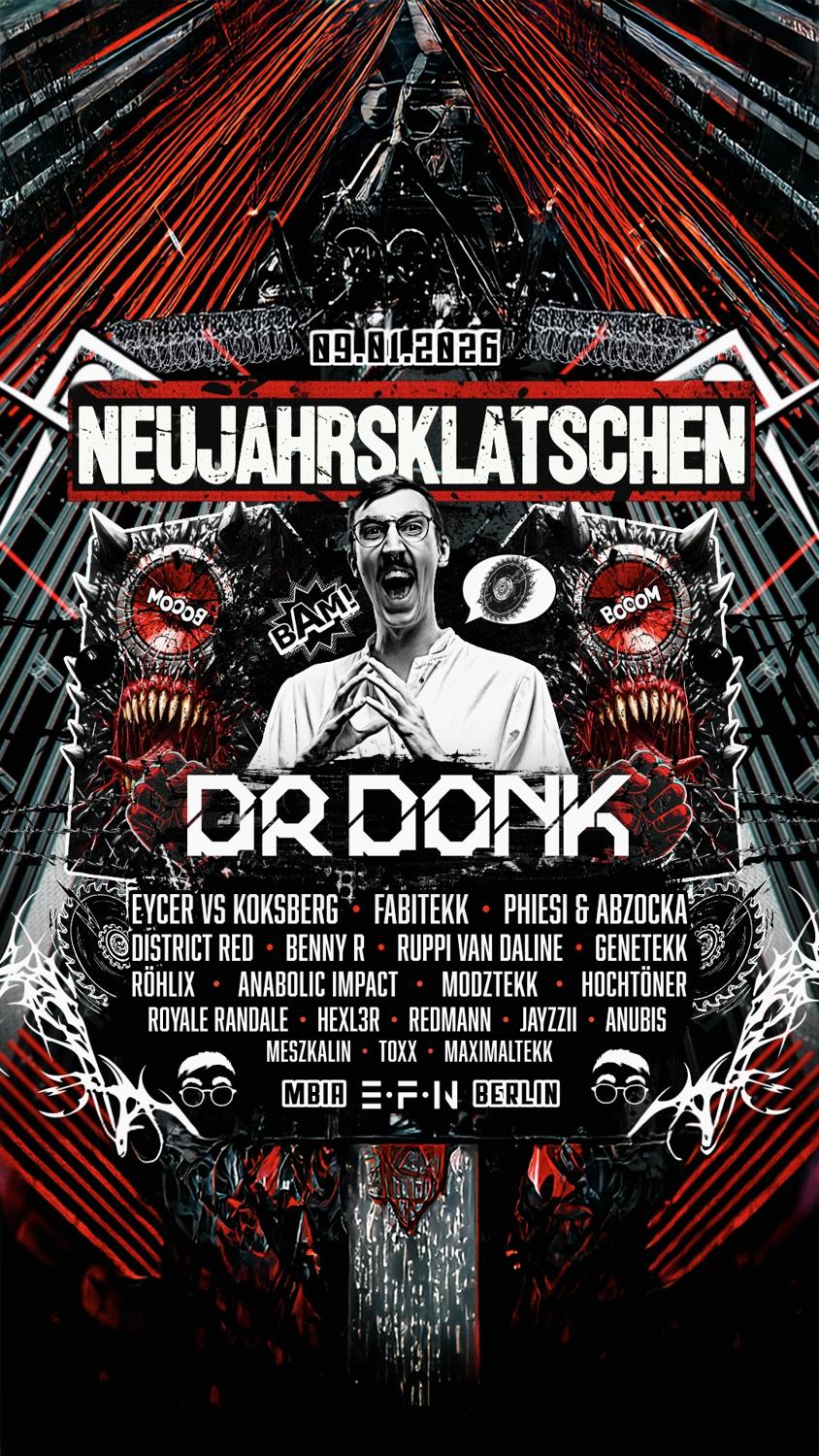 Neujahrsklatschen Dr. Donk • Eycer & Koksberg • Fabitekk • Phiesi & Abzocka • District Red Uvm