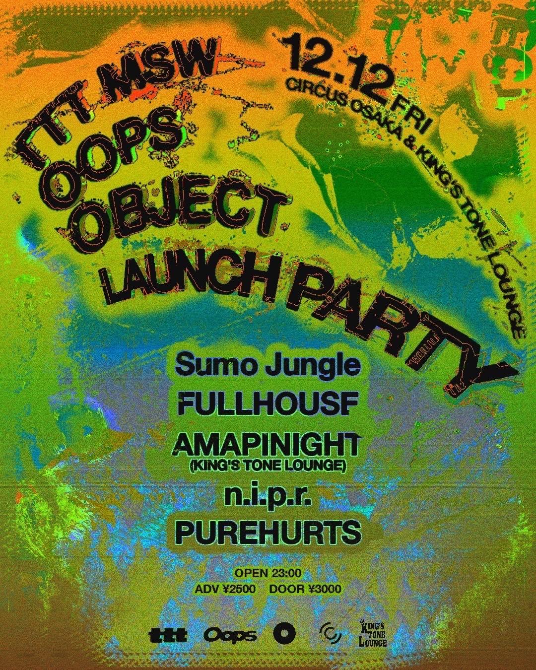 Ttt Msw Oops Object Launch Party