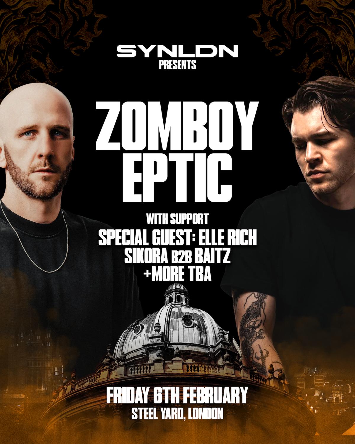 Syn Ldn: Zomboy & Eptic