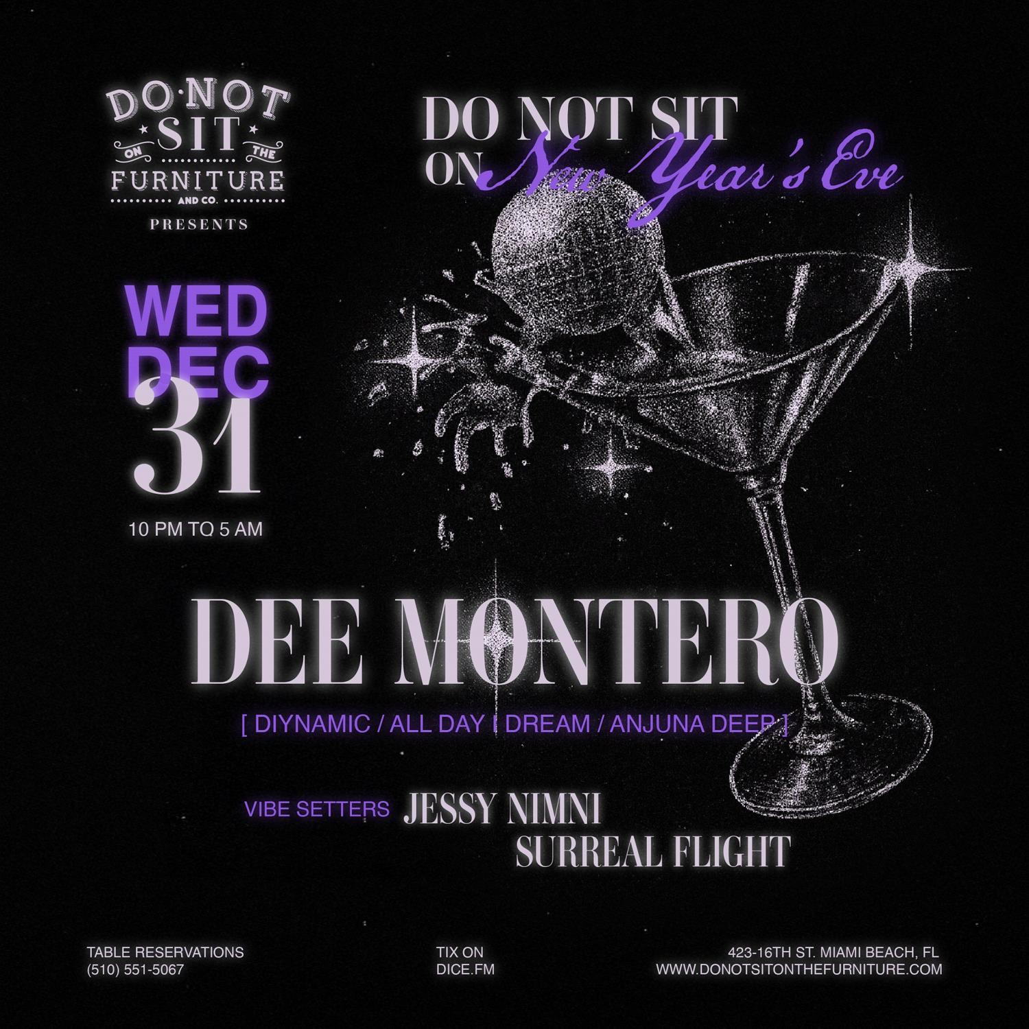 Do Not Sit On Nye Ft Dee Montero