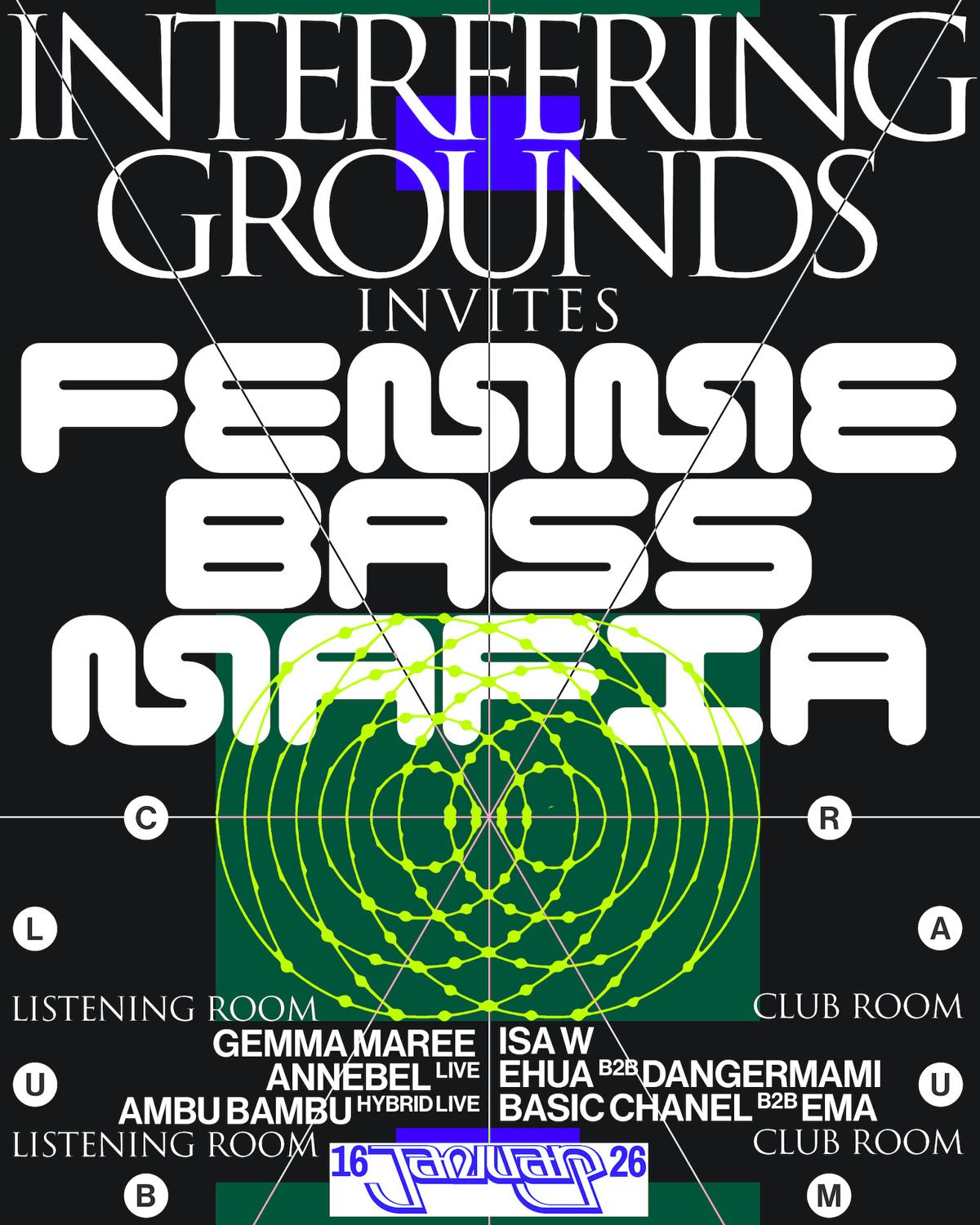 Interfering Grounds X Femme Bass Mafia