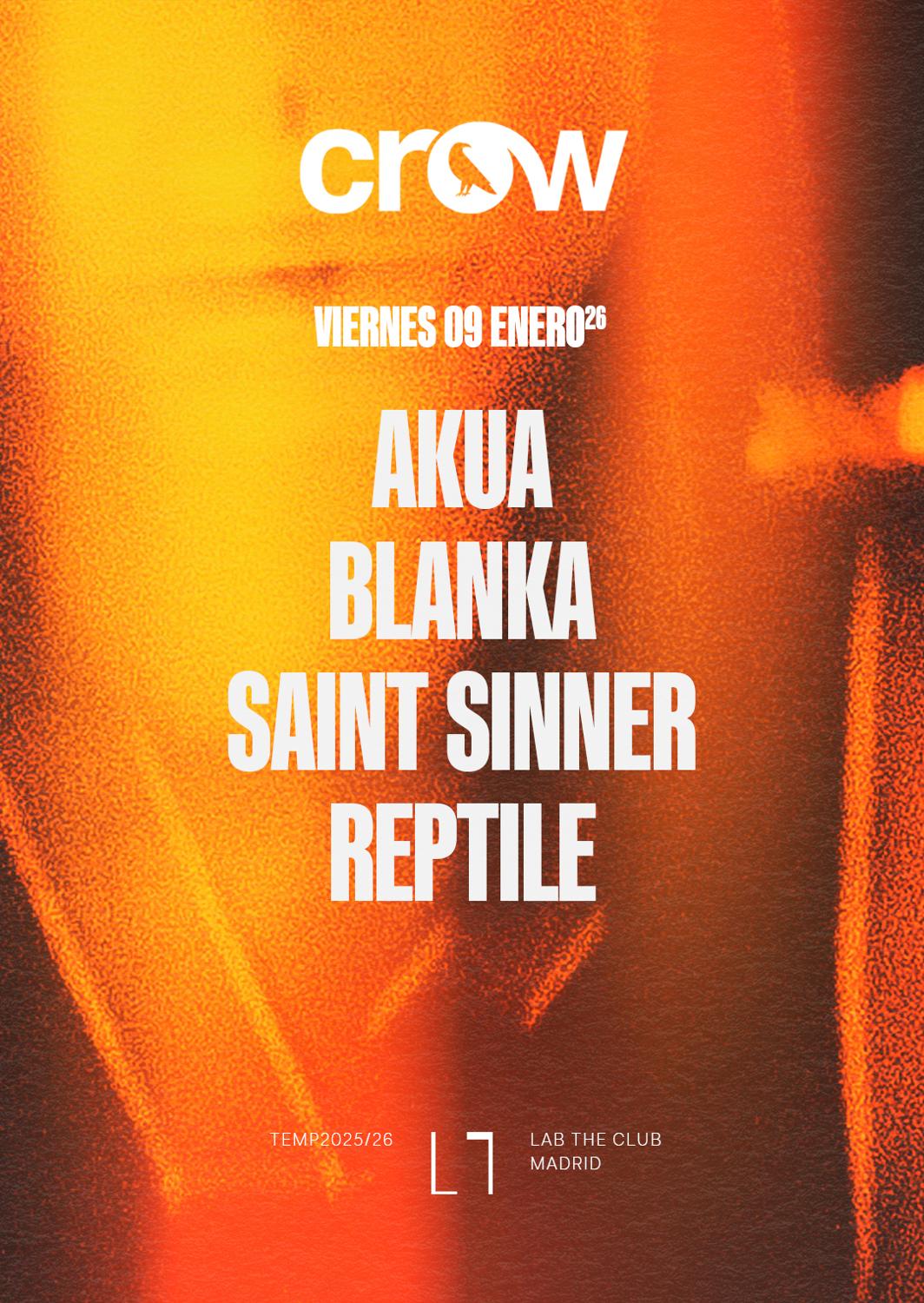 Crow With Akua, Blanka, Saint Sinner And Reptile