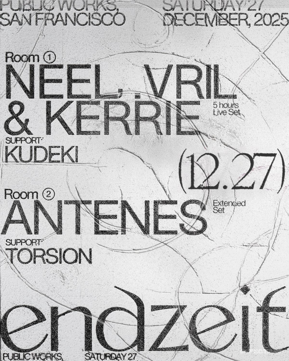 Endzeit: Neel, .Vril, And Kerrie // Antenes
