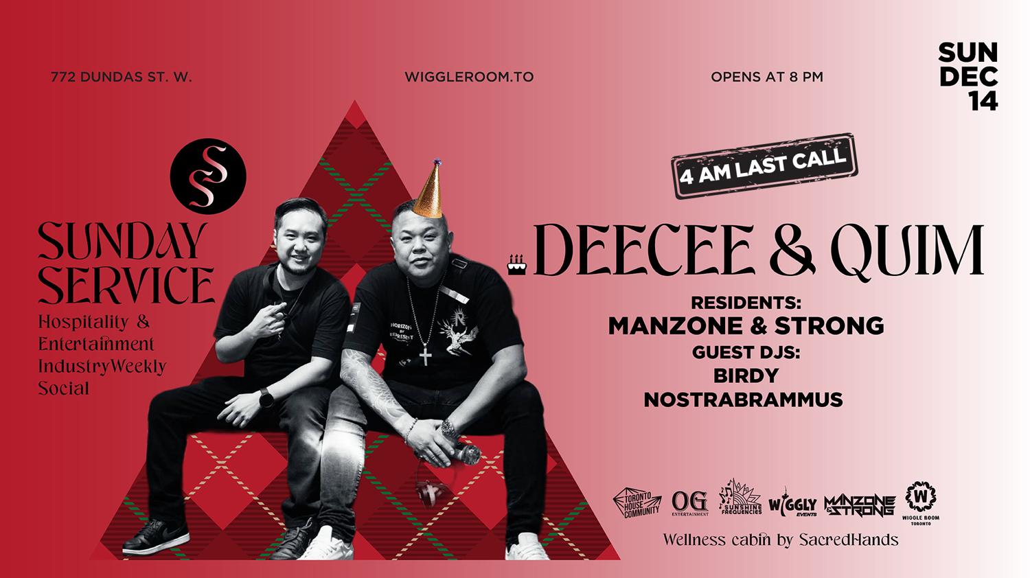 Sunday Service: Deecee [Bday] & Quim - 4Am Last Call