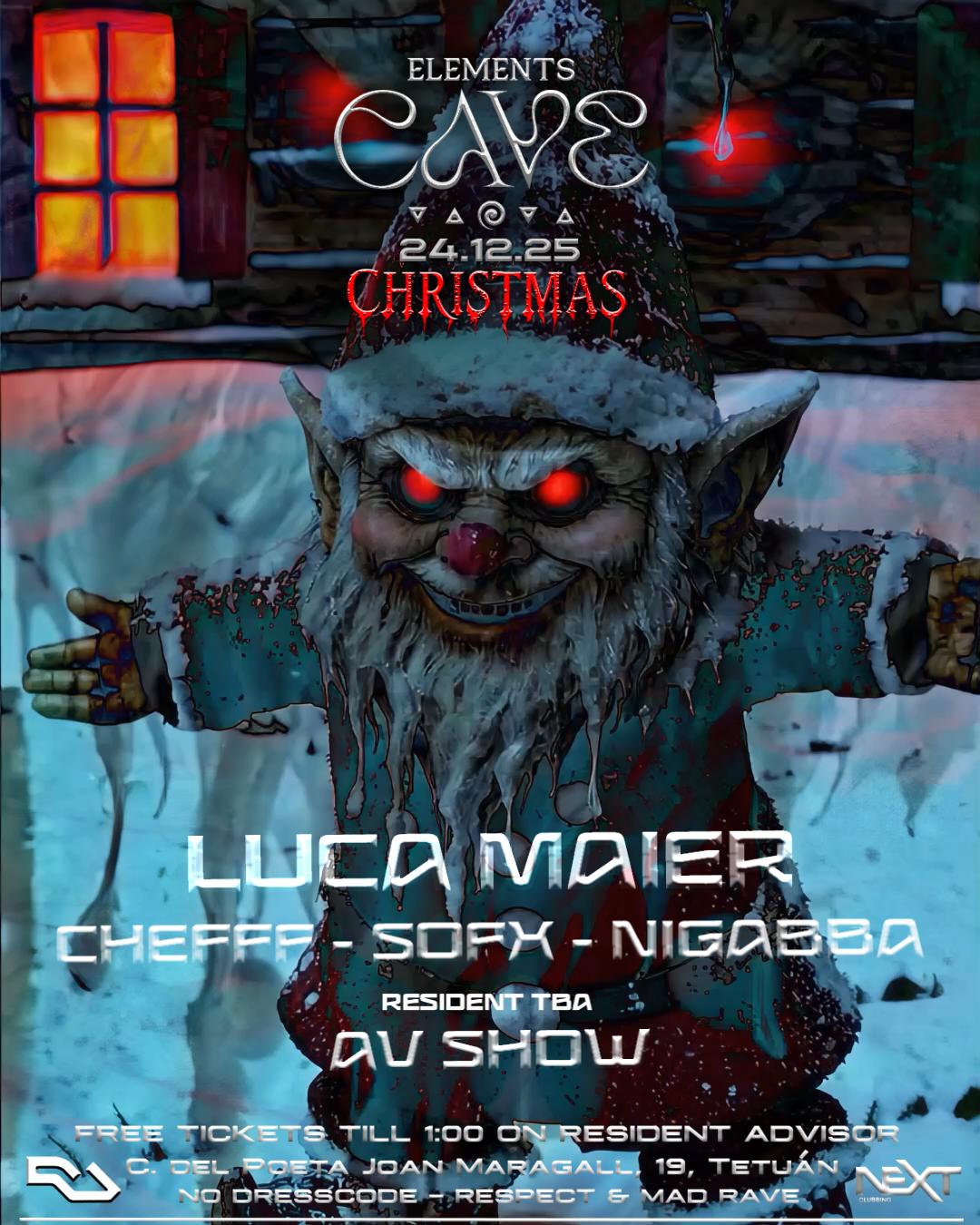 Elements Cave - Nochebuena: Luca Maier + Chefff + Sofx + Nigabba