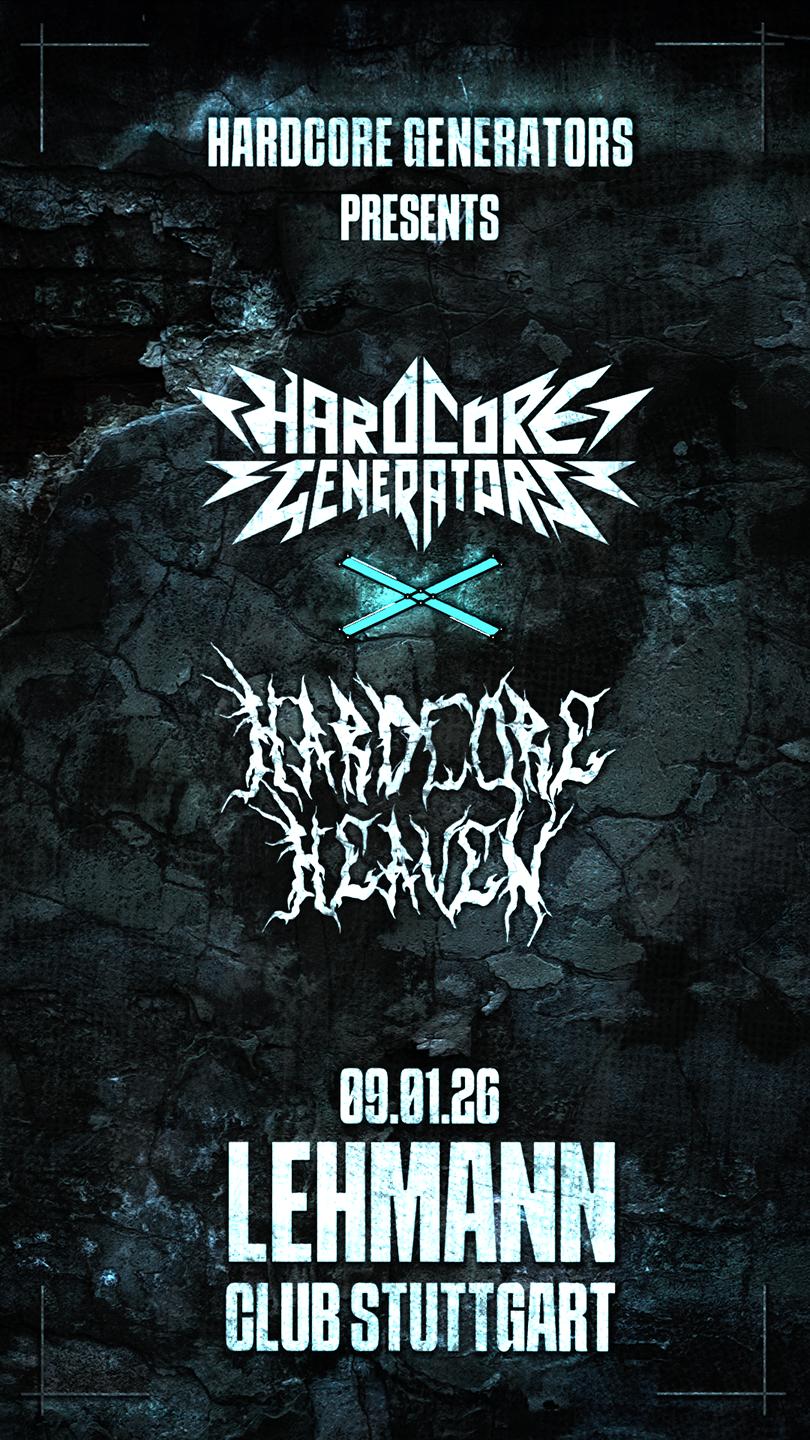 Hardcore Generators X Hardcore Heaven - Lehmann Club - 09.01.2025