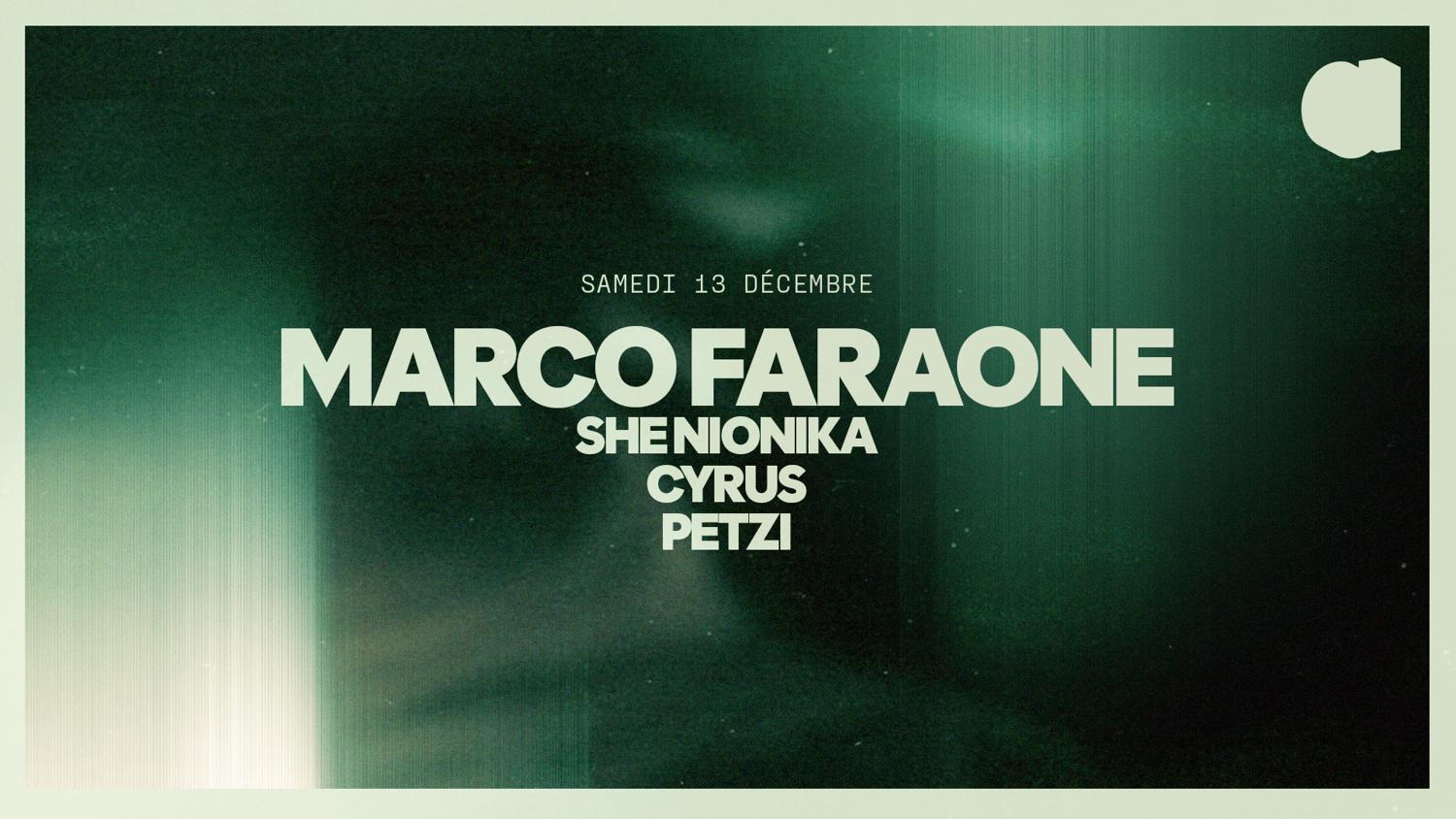 Marco Faraone · She Nionika · Cyrus · Petzi