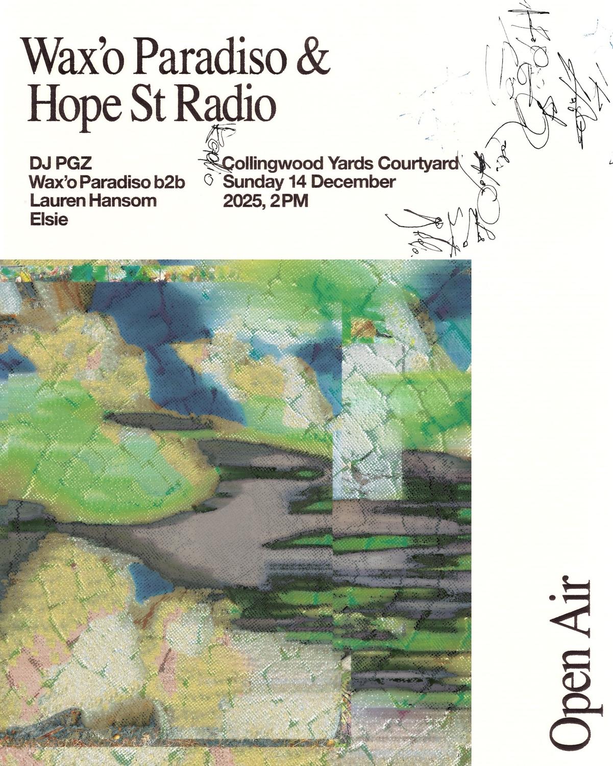 Wax'O Paradiso X Hope St Open Air