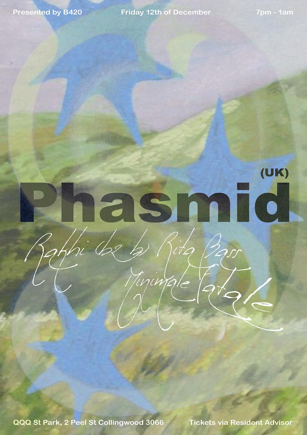 B420 Presents: Phasmid (Uk)