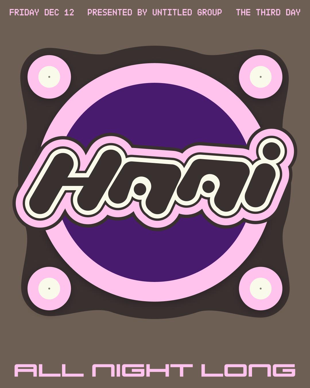 Haai. All Night Long - The Third Day - Naarm/ Melbourne