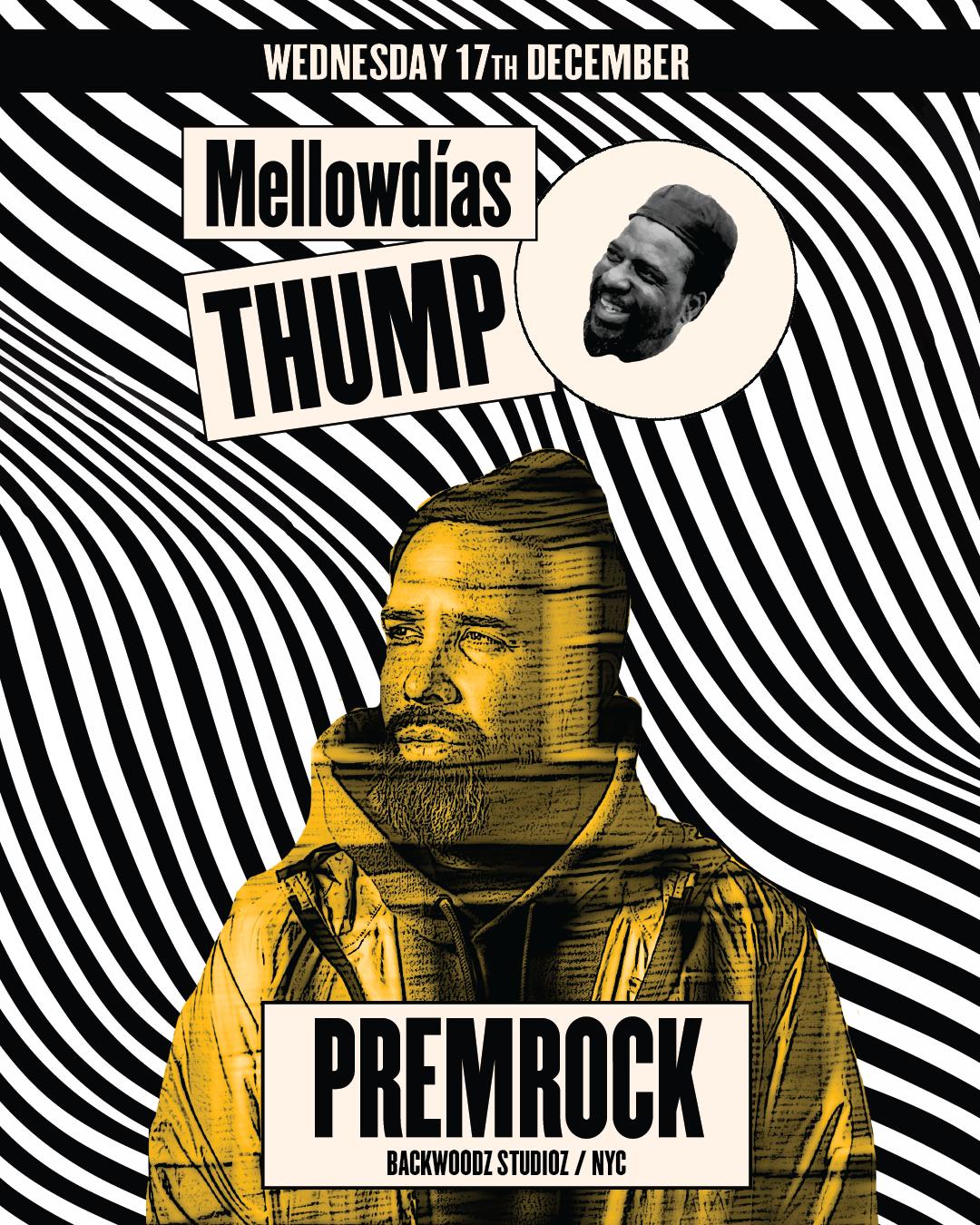 Mellowdías Thump: Prem Rock (Usa)