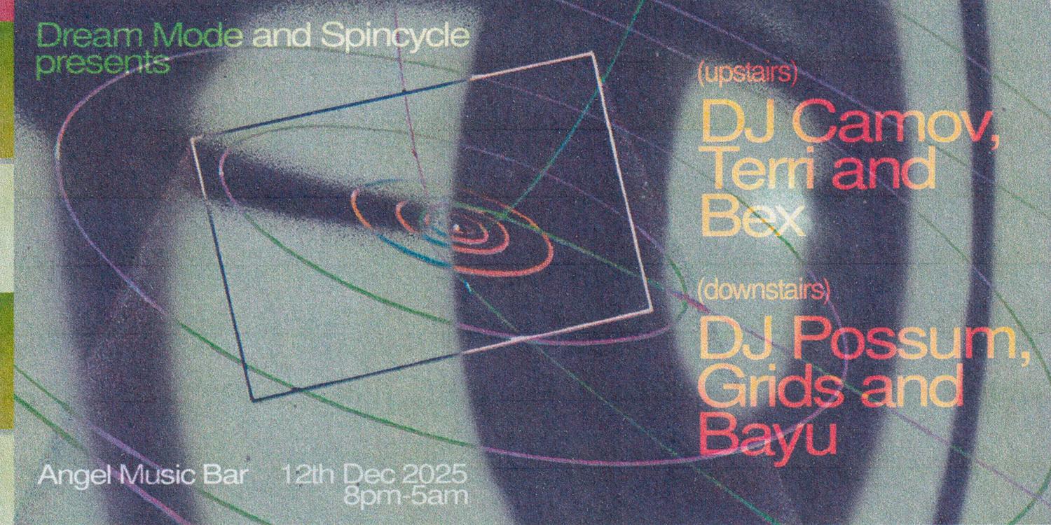 Dream Mode And Spincycle At Angel Bar 12/12/25