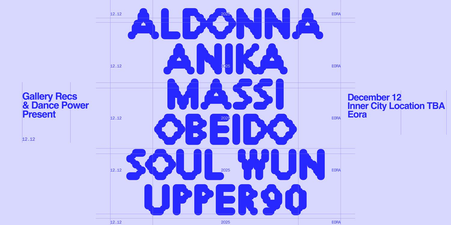 Gallery X Dance Power: Upper90, Aldonna, Massi, Soul Wun, Obeido, Anika