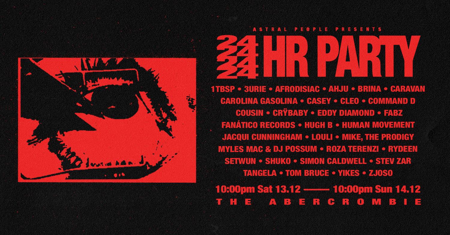 24 Hr Party - Sydney - The Abercrombie