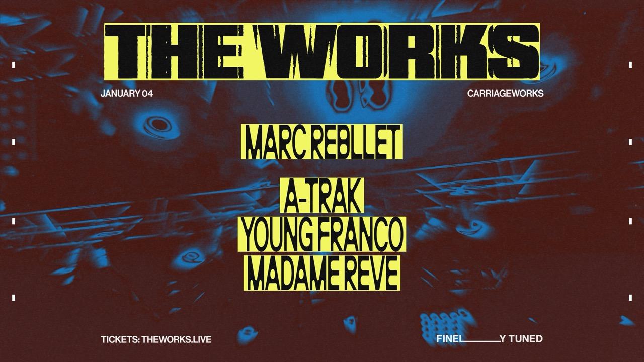The Works Feat. Marc Rebillet, A-Trak, Young Franco, Madame Reve