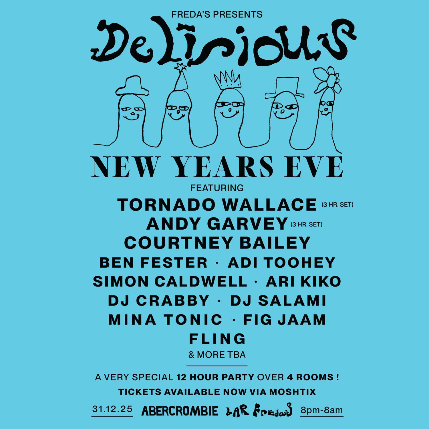Delirious Nye With Tornado Wallace, Andy Garvey + More