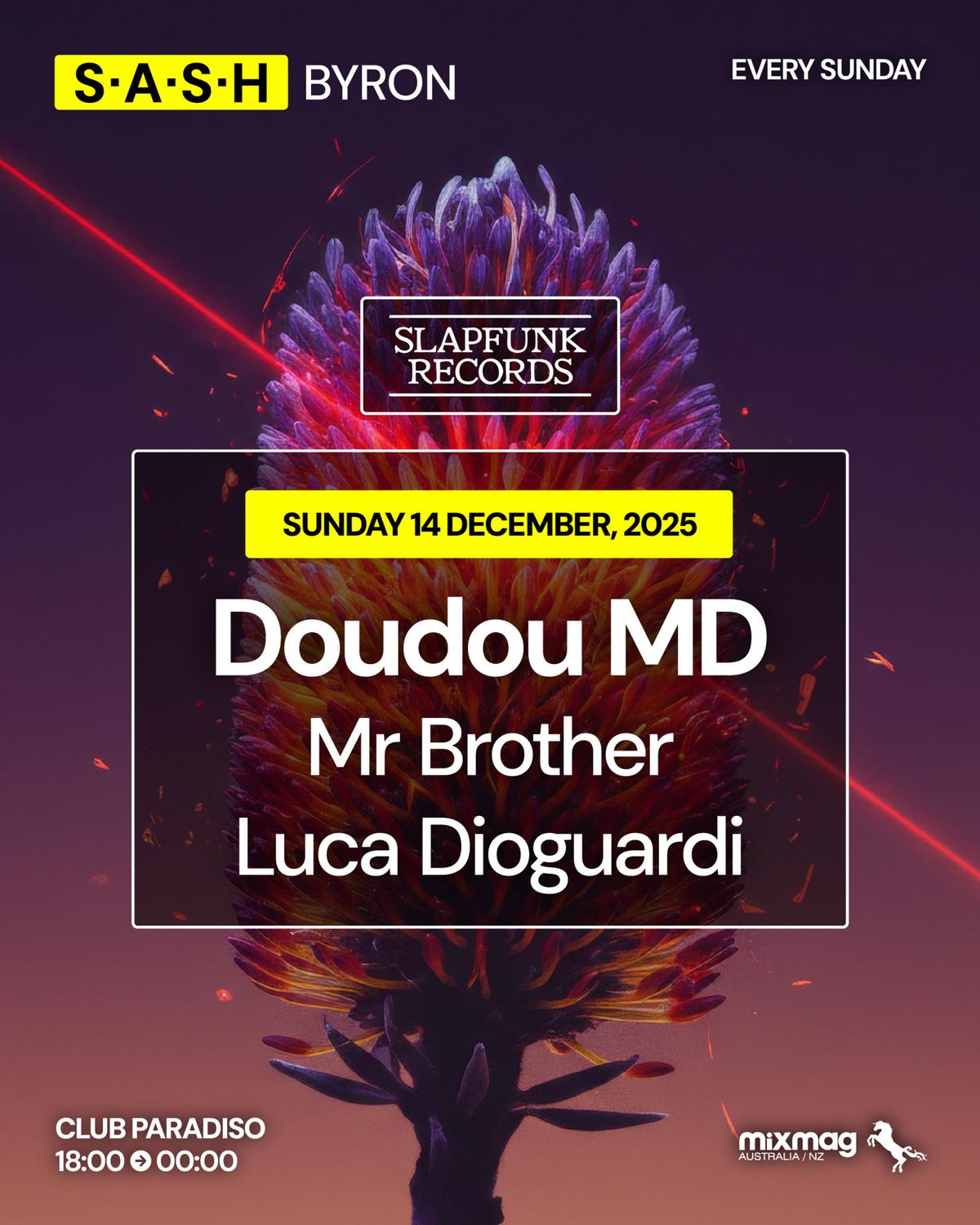 ★ S.A.S.H Byron ★ Slapfunk ★ Doudou Md ★ Sunday 14Th December ★