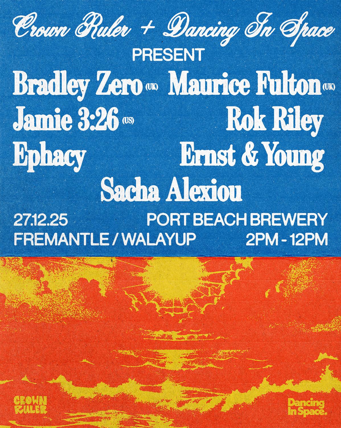 Crown Ruler X Dancing In Space Pres. Bradley Zero (Uk) + Maurice Fulton (Uk)