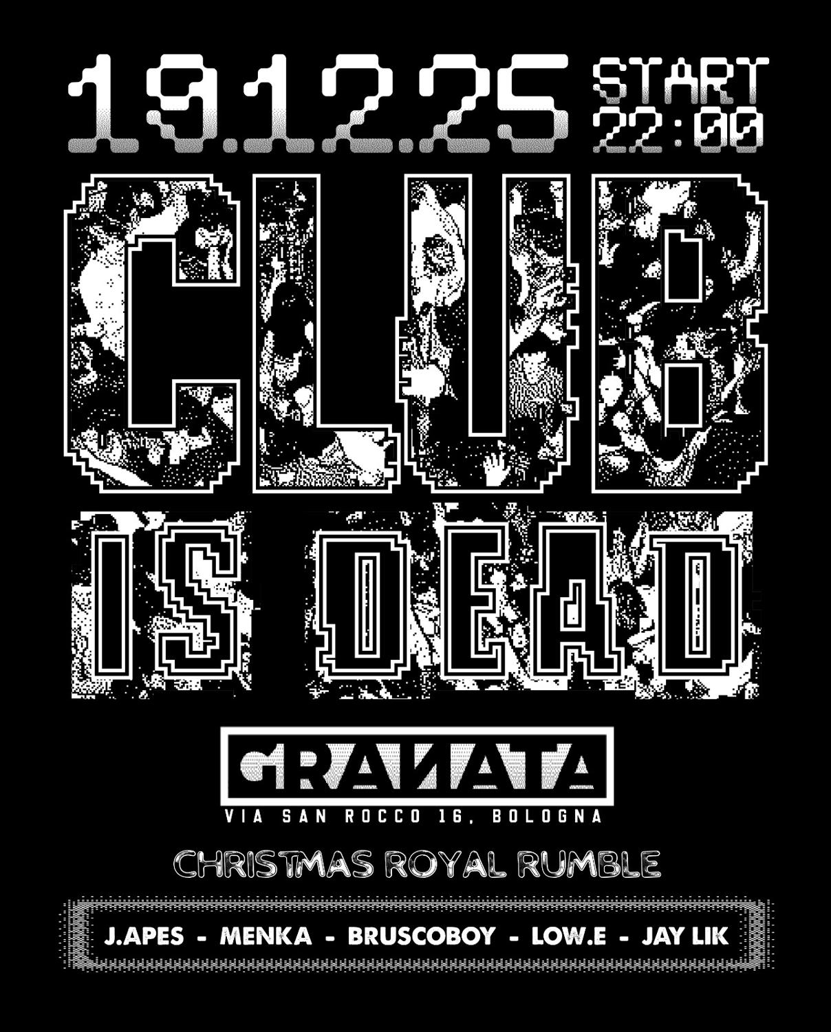 Club Is Dead Christmas Royal Rumble