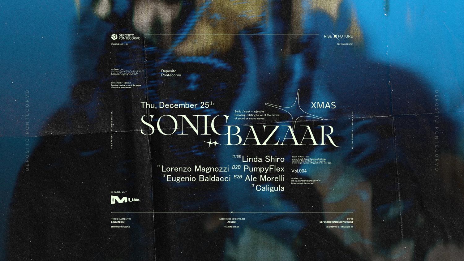 Sonic Bazaar // Xmas // Deposito Pontecorvo - Pisa