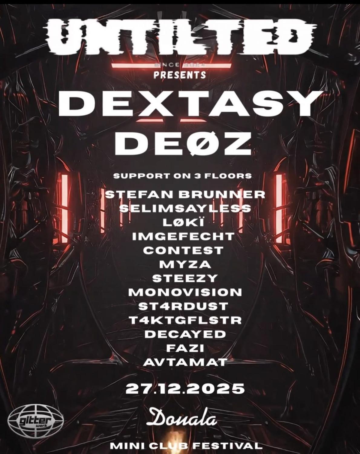 Untilted X Gitterwerk W/ Deøz & Dextasy